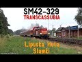 Pochmurna TRANSCASSUBIA: SM42-329 Lipuska Huta  i Sławki // SM42-329 special: Lipuska Huta & Slawki